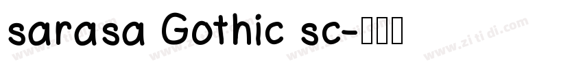 sarasa Gothic sc字体转换